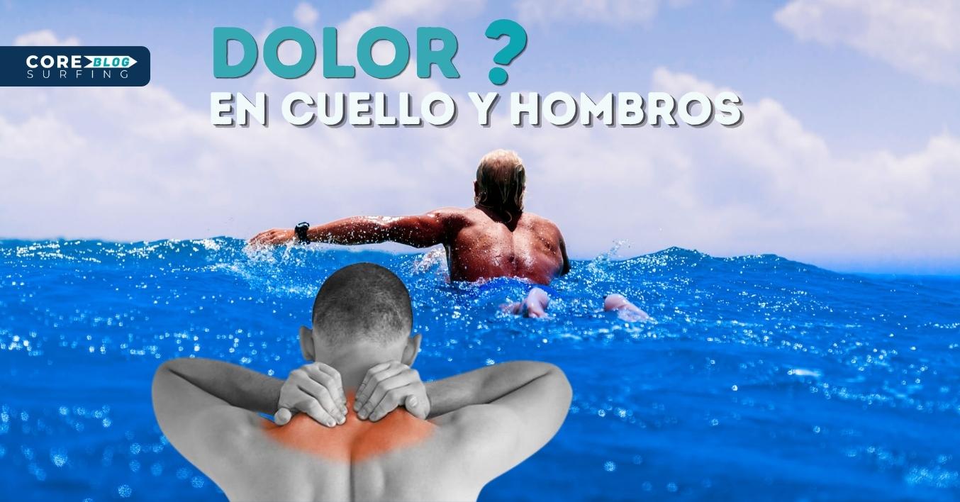 como solucionar el dolor de cuello y hombros al hacer surf