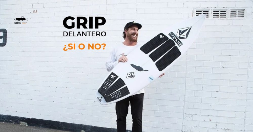¿Es necesario poner un grip delantero a la tabla de surf?