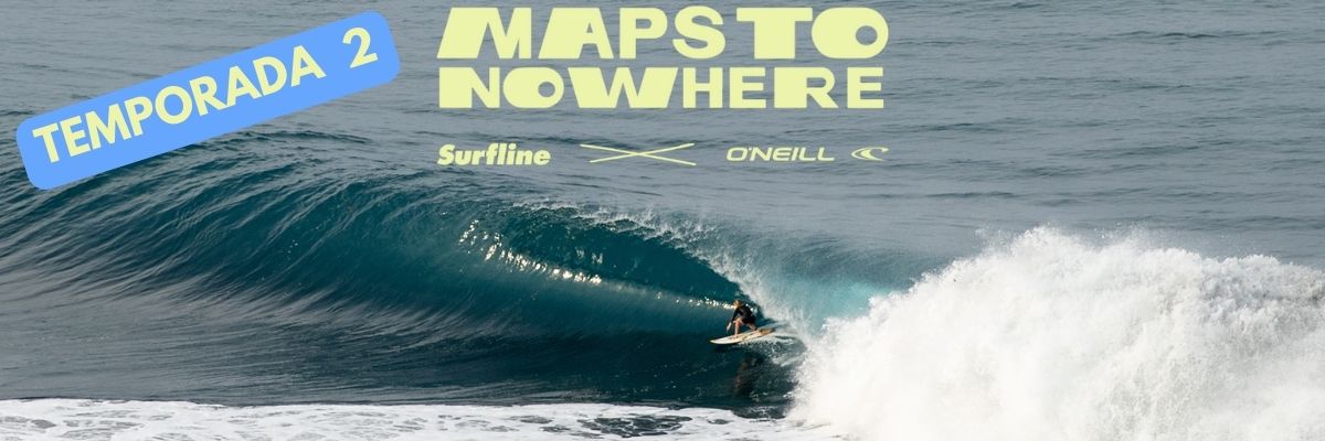 segunda temporada de la video serie de surf de Oneill Maps to Nowhere