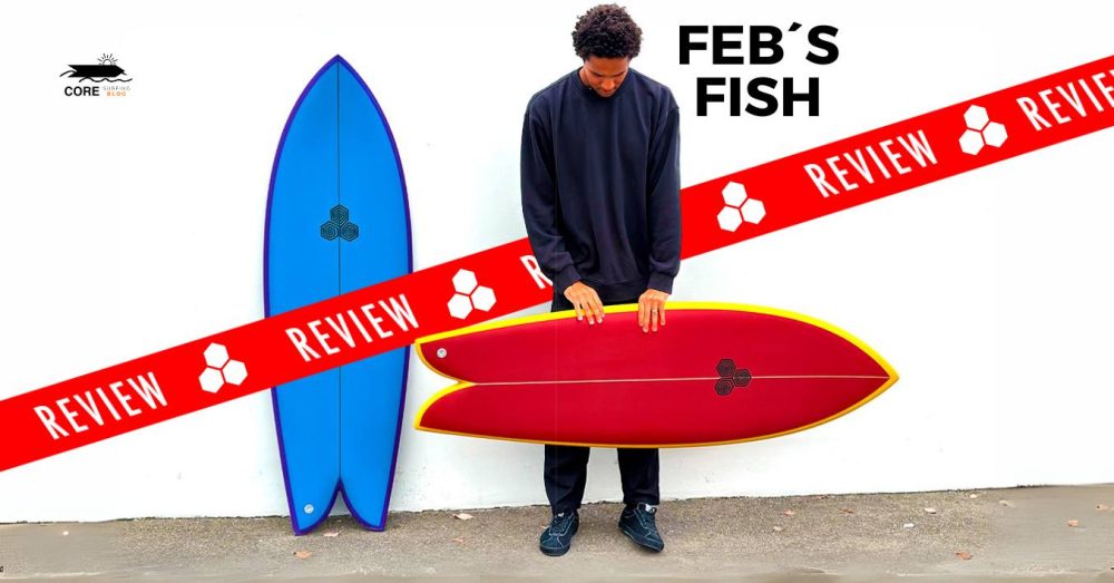 Review de la tabla de surf de mikey february Feb´s Fish de channel islandas surfboards
