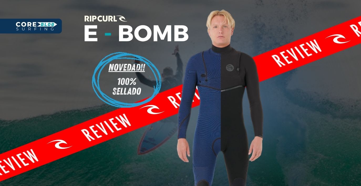 review y opinión del neopreno Rip Curl E Bomb 2026 con las costuras selladas