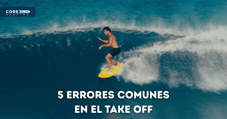 los 5 errores más habituales al realizar el take off en la tabla de surf