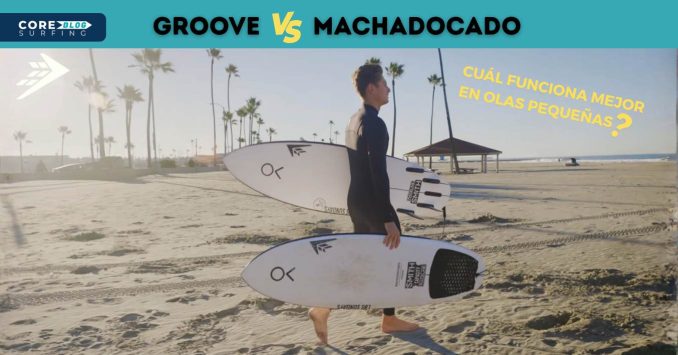 Comparativa de las tablas de machado: Groove y Machadocado, en olas pequeñas.