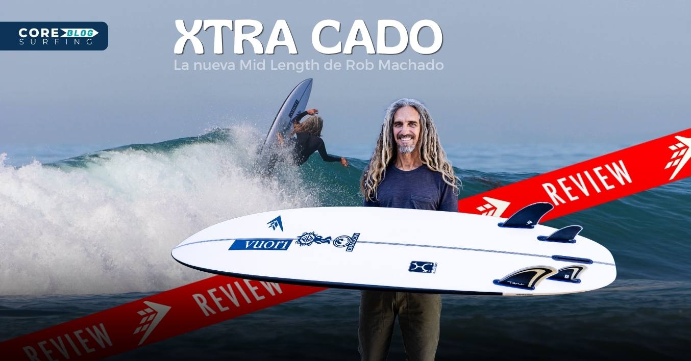 Review de la tabla de surf de Rob Machado Firewire Xtra Cado Mid Length