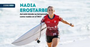 primera temporada de Nadia erostarbe en el WCT como rookie