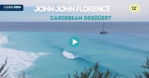 John John Florence surf video en las Antillas del Caribe