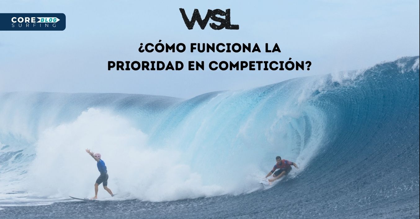como funciona la prioridad en el surf de competición